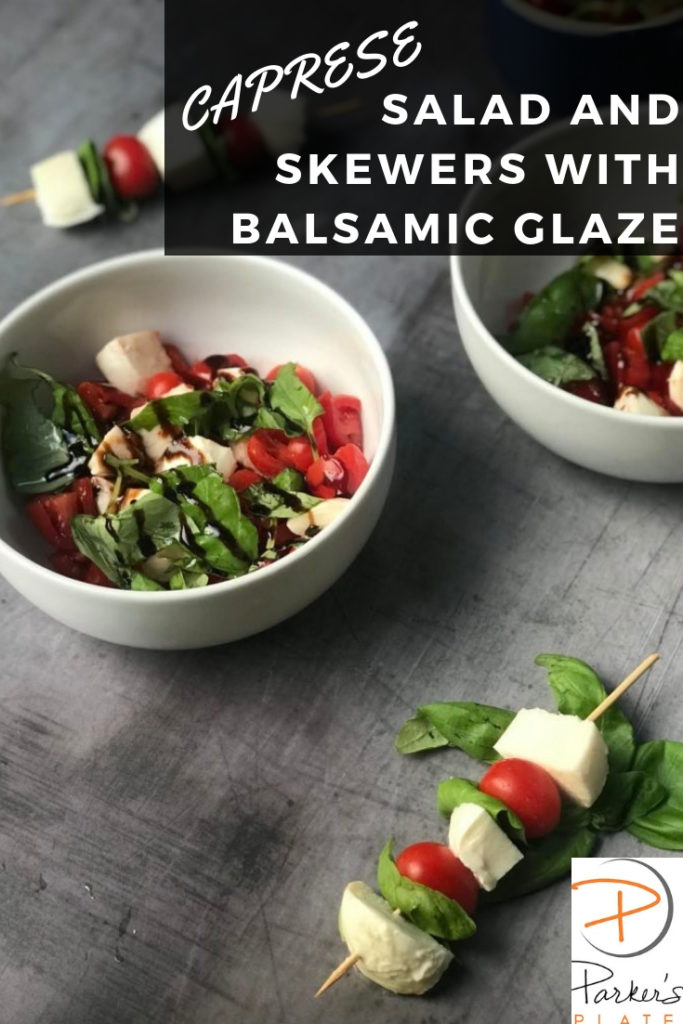 Caprese Salad and Skewers with Balsamic Glaze