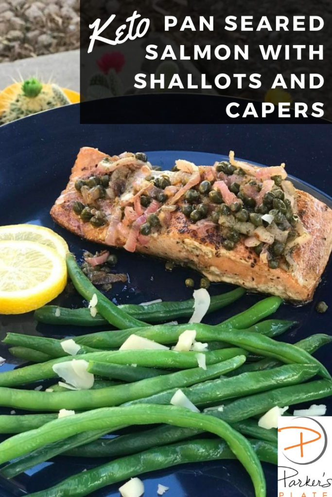 Keto Pan Seared Salmon with Shallots and Capers